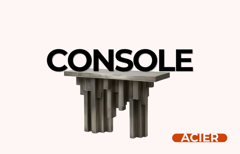 Quel acier choisir pour fabriquer une console sur mesure ?