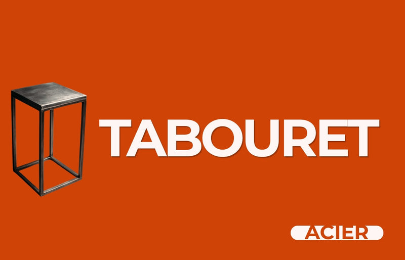 Fabriquer un tabouret en acier : comment concevoir une assise stable, durable et esthétique ?